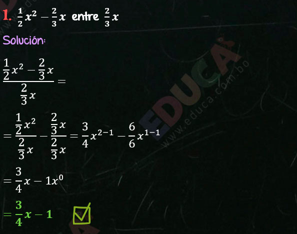 Solución Ejercicio 53 - Ejercicio 1 - División de Polinomios por Monomios - Solucionario - Algebra de Baldor - (Página 84) www.educa.com.bo