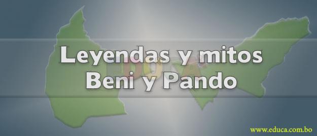 Leyendas y mitos de Beni y Pando