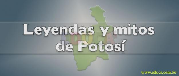 Leyendas y mitos de Potosí