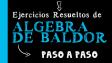 Álgebra de Baldor - Solución de Ejercicios paso a paso completo, Solucionario Algebra Baldor - Educa.com.bo